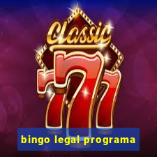 bingo legal programa